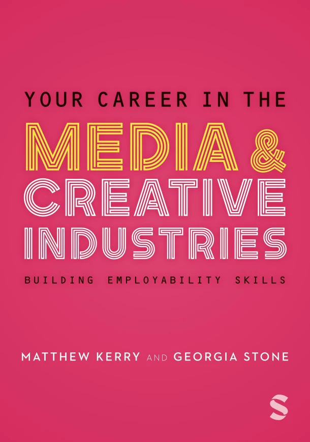 Your Career in the Media & Creative Industries – Stone, Georgia – boek cover