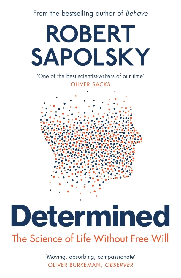 Determined – Sapolsky, Robert M – boek cover