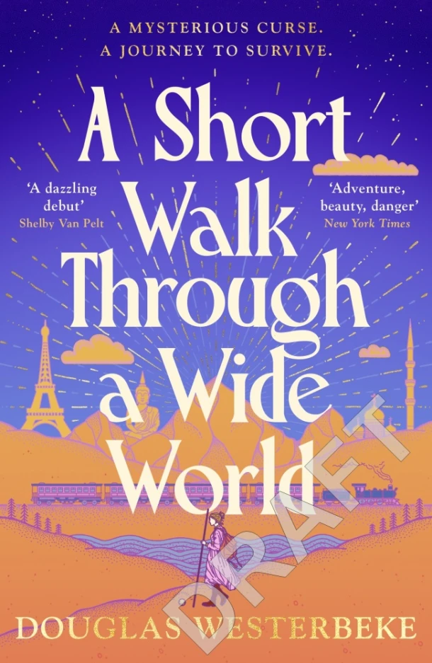 A Short Walk Through a Wide World – Douglas Westerbeke – boek cover
