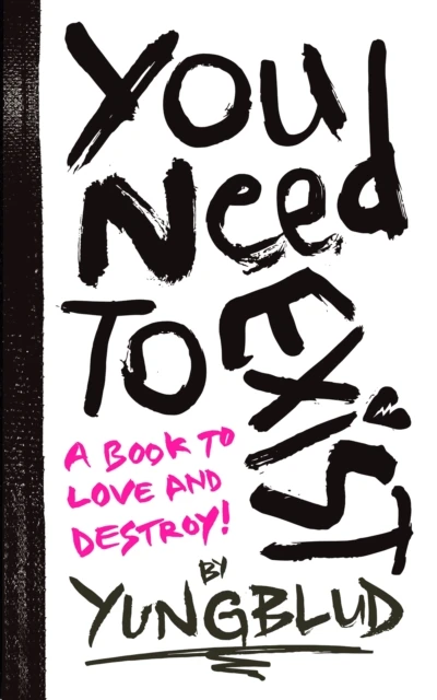 You Need To Exist – Yungblud – boek cover
