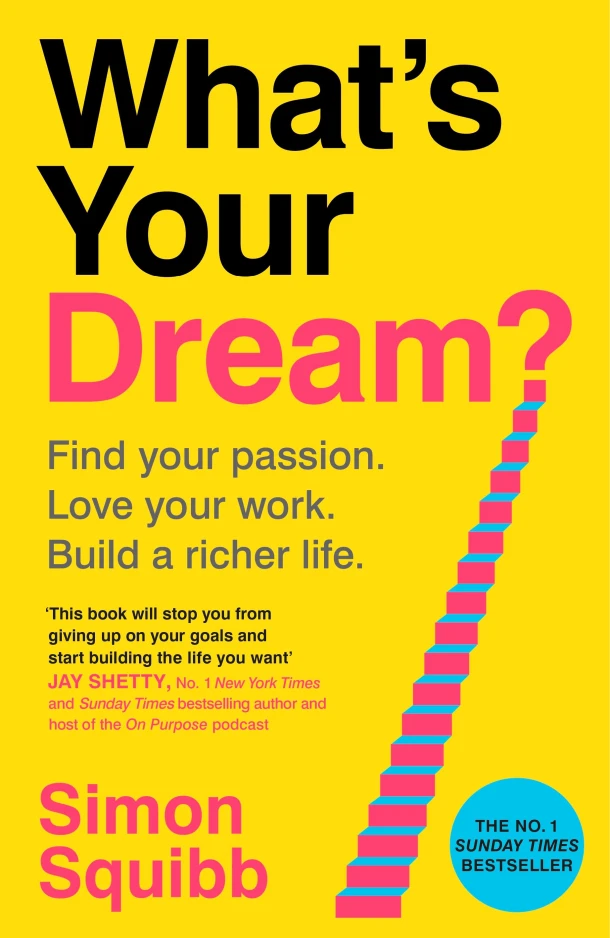 What's Your Dream? – Simon Squibb – boek cover
