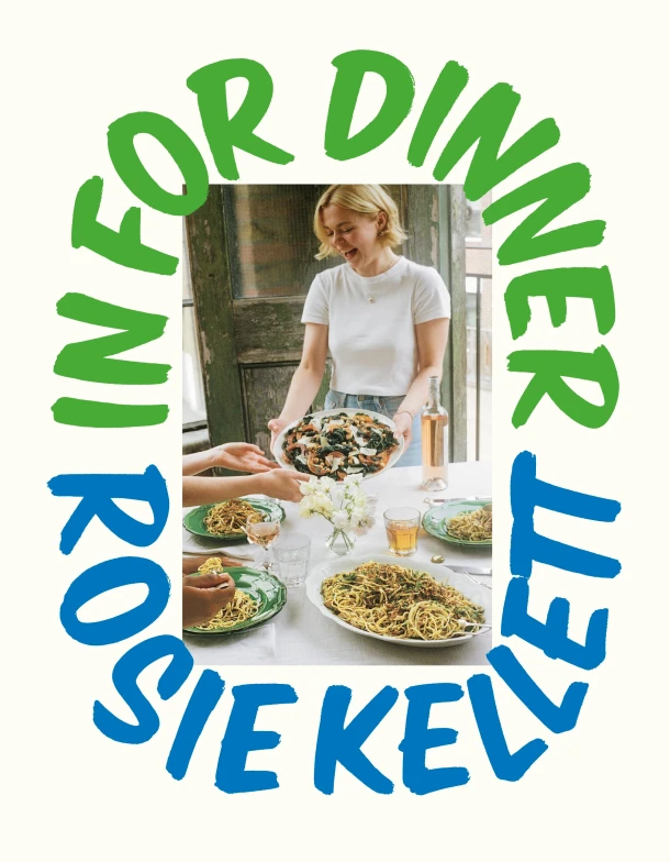 In for Dinner – Rosie Kellett – boek cover