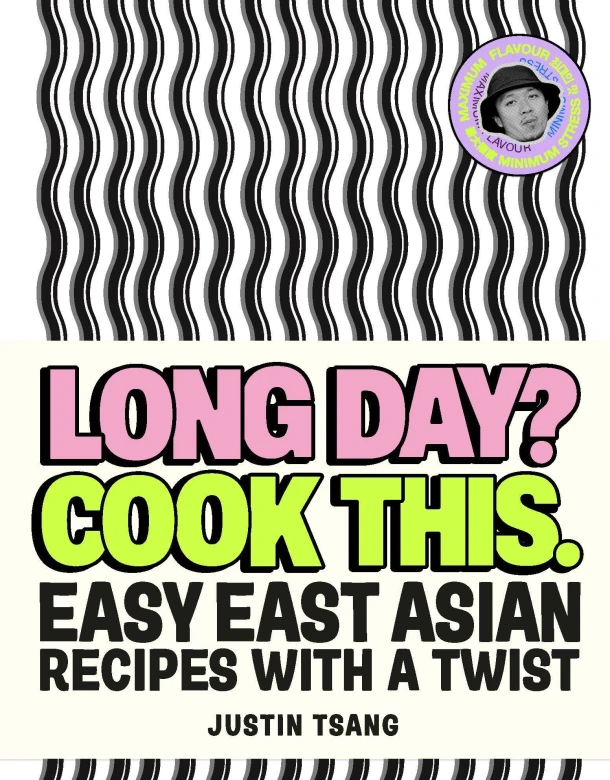 Long Day? Cook This. – Justin Tsang – boek cover