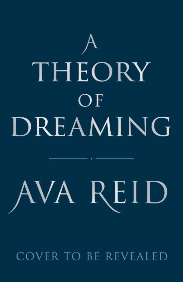 A Theory of Dreaming – Ava Reid – boek cover