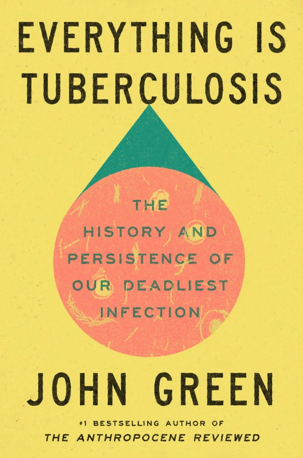 Everything Is Tuberculosis – boek cover