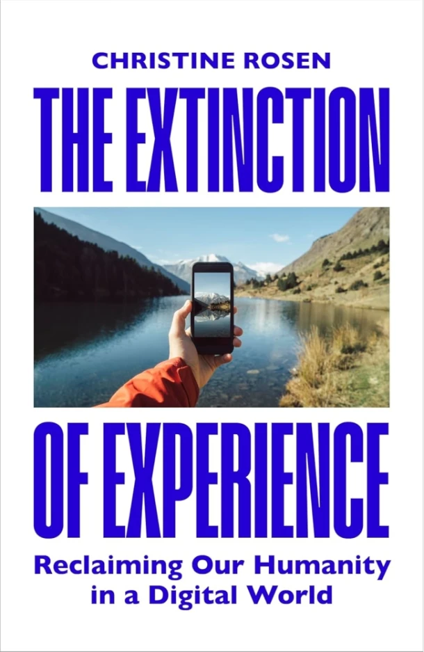 The Extinction of Experience – Christine Rosen – boek cover