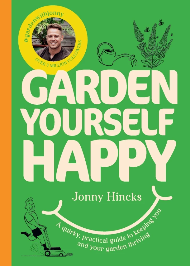 Garden Yourself Happy – Jonny Hincks – boek cover