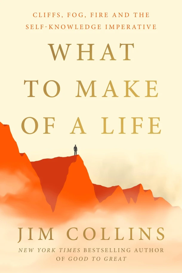 What to Make of a Life – Jim Collins – boek cover