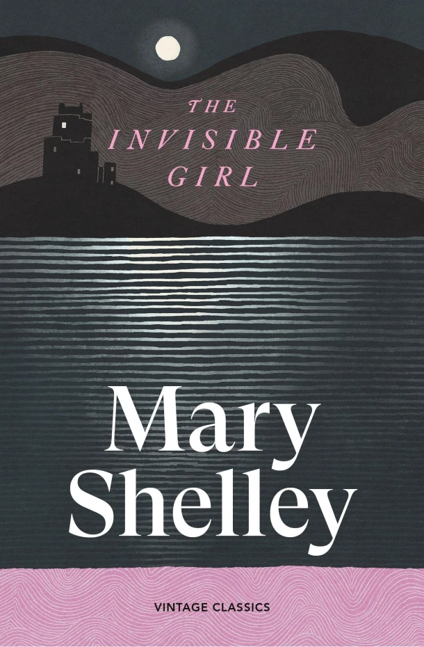 The Invisible Girl – Mary Shelley – boek cover