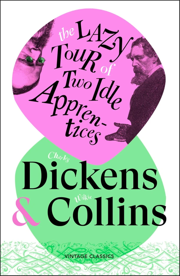 The Lazy Tour of Two Idle Apprentices – Charles Dickens – boek cover