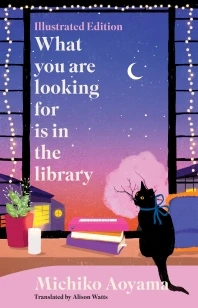 What You Are Looking for is in the Library – Michiko Aoyama – boek cover