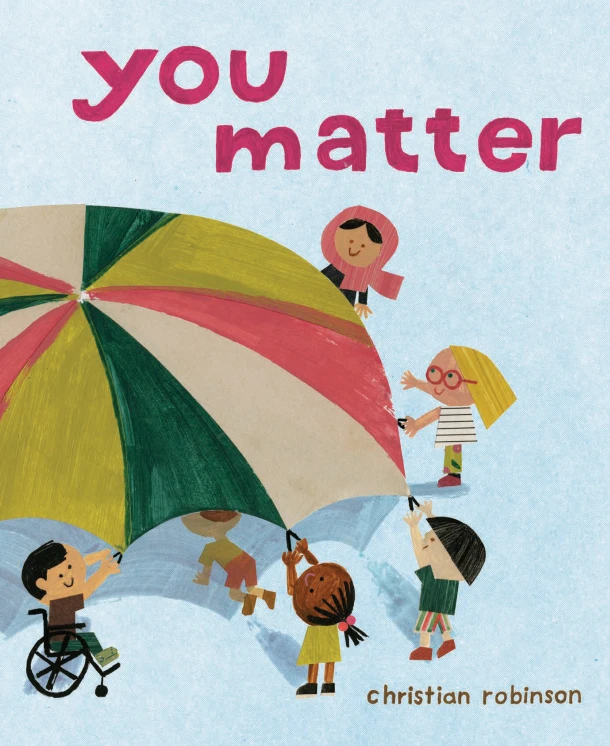 You Matter – Christian Robinson – boek cover