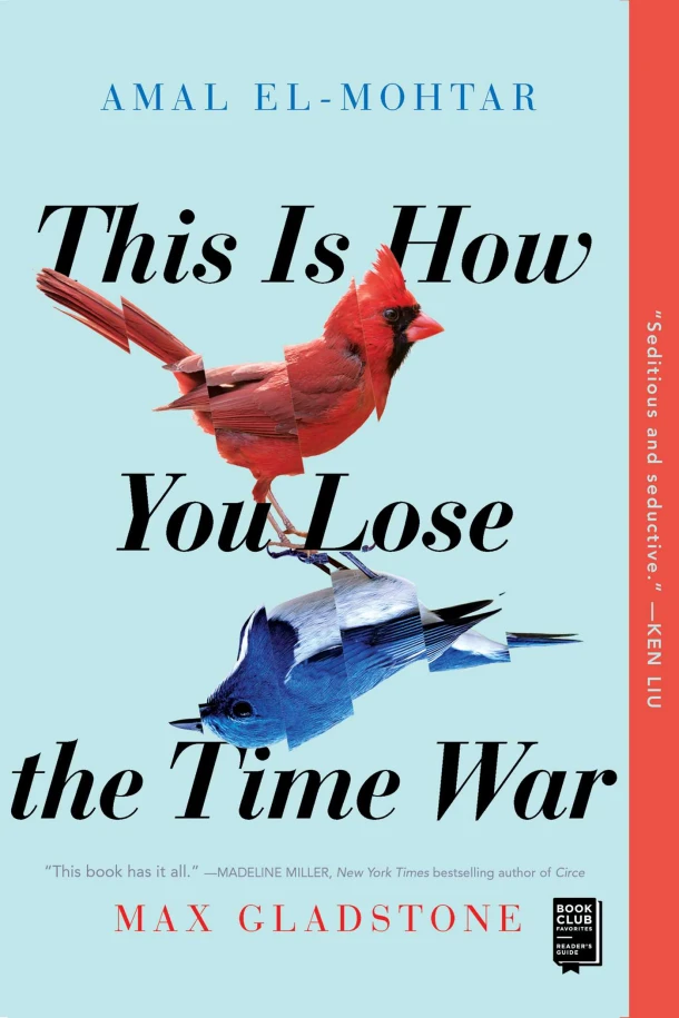 This Is How You Lose the Time War – Amal El-Mohtar – boek cover