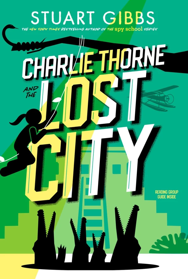 Charlie Thorne and the Lost City – Stuart Gibbs – boek cover