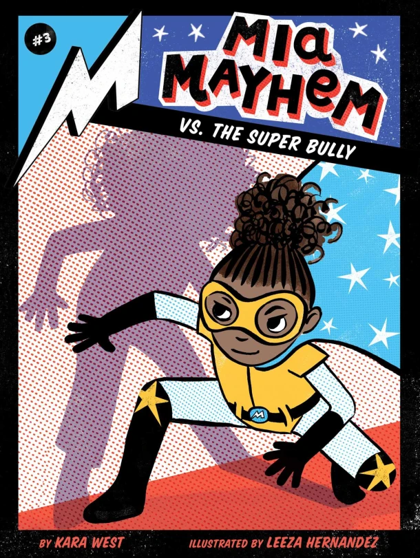 Mia Mayhem vs. the Super Bully – Kara West – boek cover