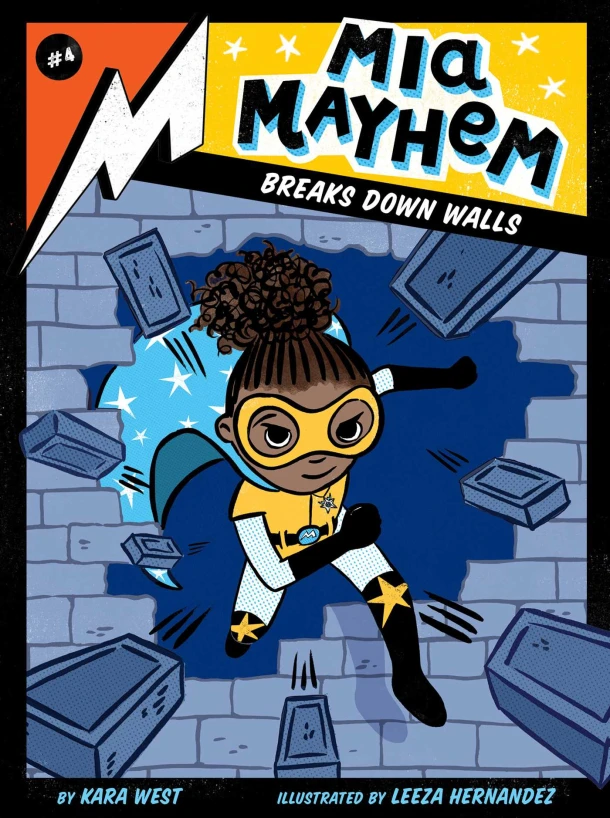 Mia Mayhem Breaks Down Walls – Kara West – boek cover