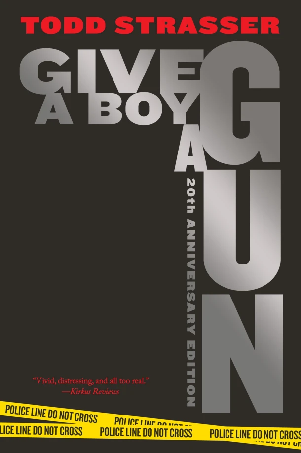 Give a Boy a Gun – Todd Strasser – boek cover
