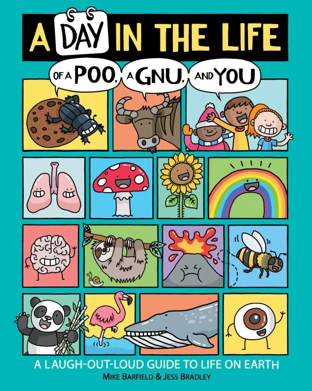 A Day in the Life of a Poo, a Gnu, and You – Mike Barfield – boek cover