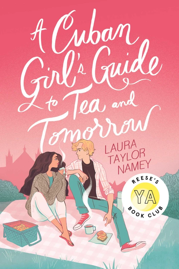 A Cuban Girl's Guide to Tea and Tomorrow – Laura Taylor Namey – boek cover