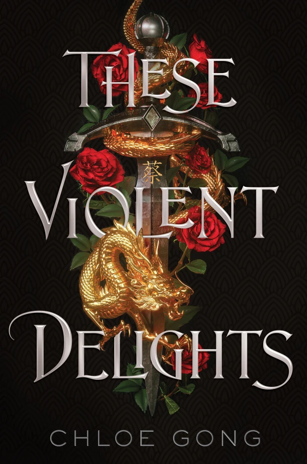 These Violent Delights – Chloe Gong – boek cover