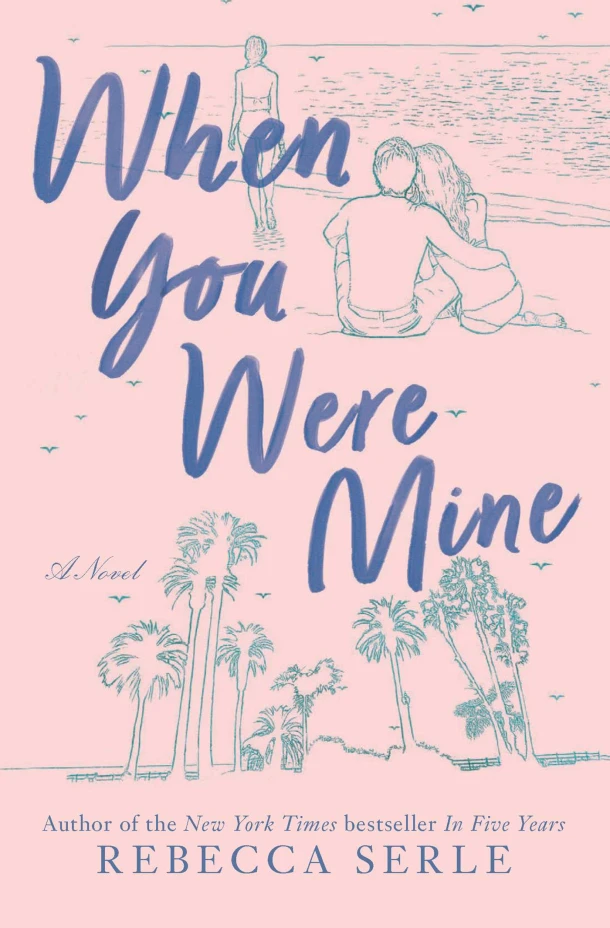 WHEN YOU WERE MINE R/E – Rebecca Serle – boek cover