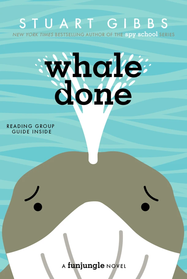 Whale Done – Stuart Gibbs – boek cover