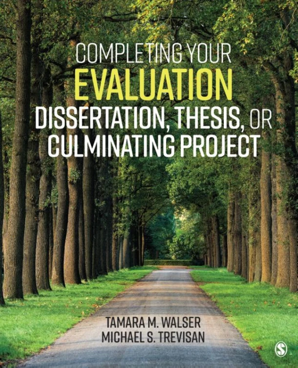 Completing Your Evaluation Dissertation, Thesis, or Culminating Project – Walser, Tamara M. – boek cover
