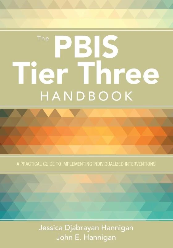 The PBIS Tier Three Handbook: A Practical Guide to Implementing Individualized Interventions – Hannigan – boek cover