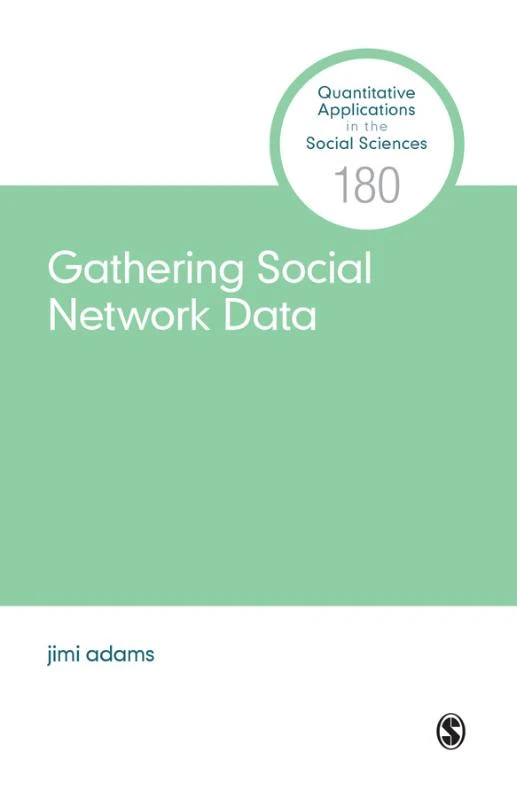 Gathering Social Network Data – Adams, Jimi – boek cover