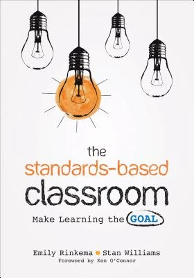 The Standards-Based Classroom: Make Learning the Goal – Rinkema – boek cover