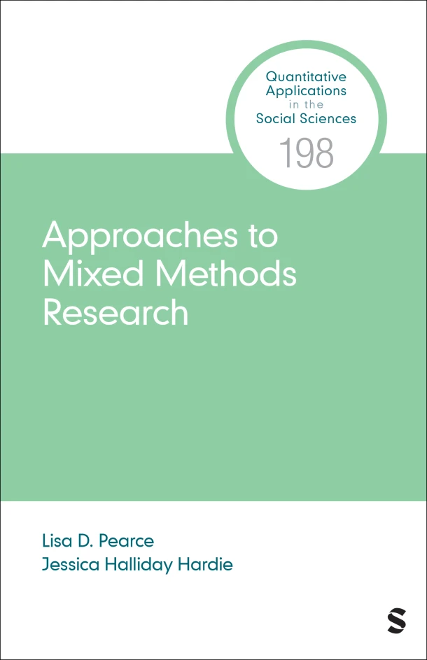 Approaches to Mixed Methods Research – Lisa D. Pearce – boek cover