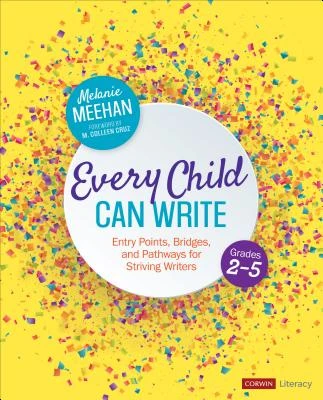 Every Child Can Write, Grades 2-5 – Meehan – boek cover
