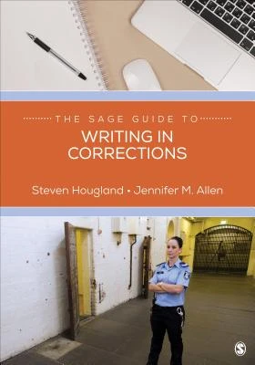 The SAGE Guide to Writing in Corrections – Hougland – boek cover