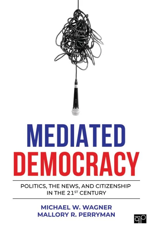 Mediated Democracy – Wagner, Michael W. – boek cover