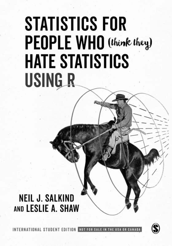 Statistics for People Who (Think They) Hate Statistics Using R - International Student Edition – Neil J. Salkind – boek cover