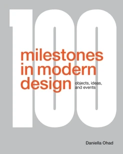 100 Milestones in Modern Design – Daniella Ohad – boek cover