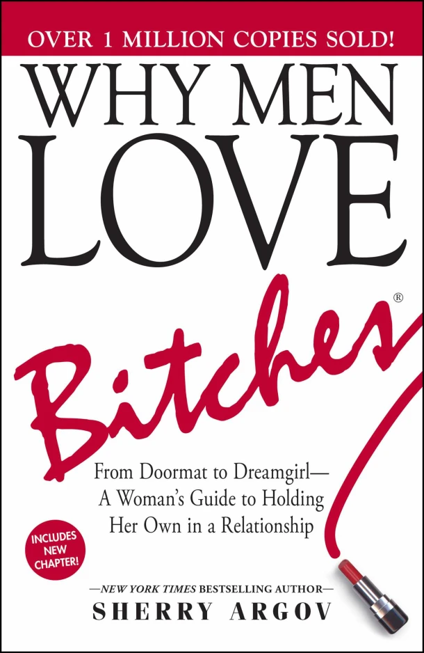 Why Men Love Bitches – Sherry Argov – boek cover