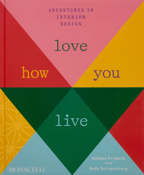 Love How You Live – Rodman Primack – boek cover