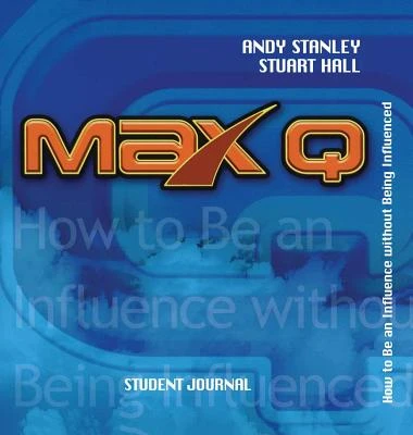 Stanley, A: Max Q Student Journal – Stanley, Andy – boek cover