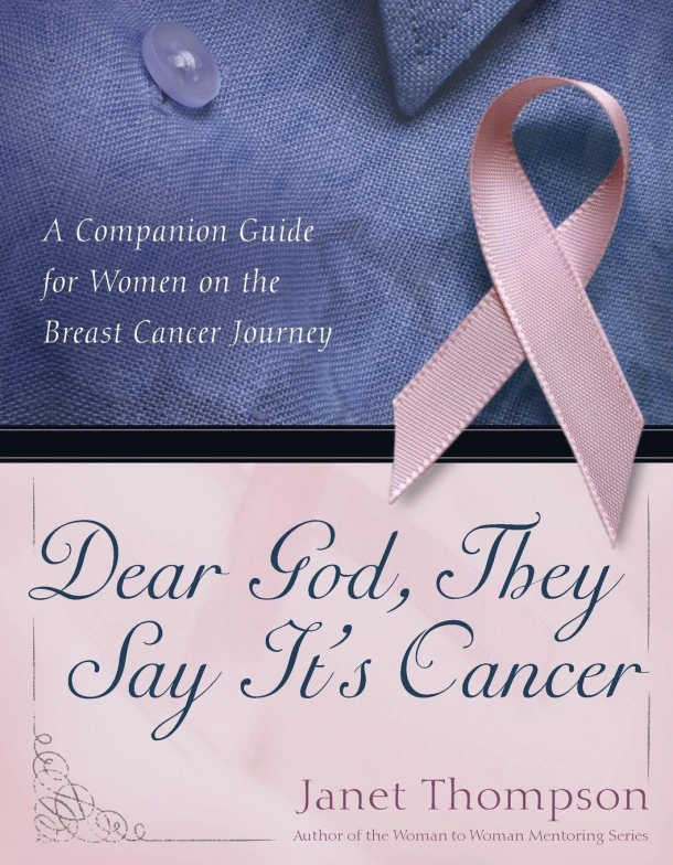 Dear God, They Say It's Cancer – Janet Thompson – boek cover