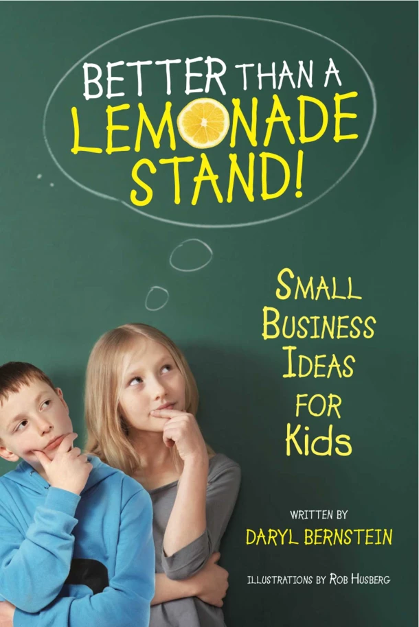 Better Than a Lemonade Stand! – Daryl Bernstein – boek cover