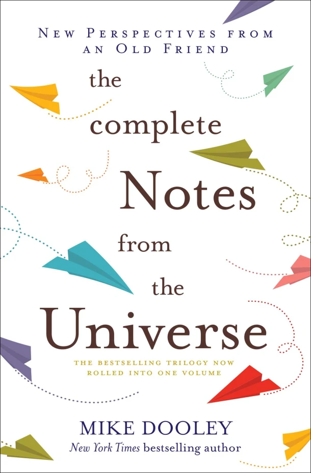 The Complete Notes From the Universe – Mike Dooley – boek cover