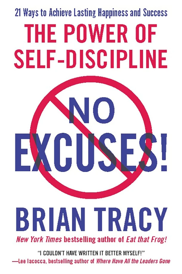 No Excuses! – Brian Tracy – boek cover
