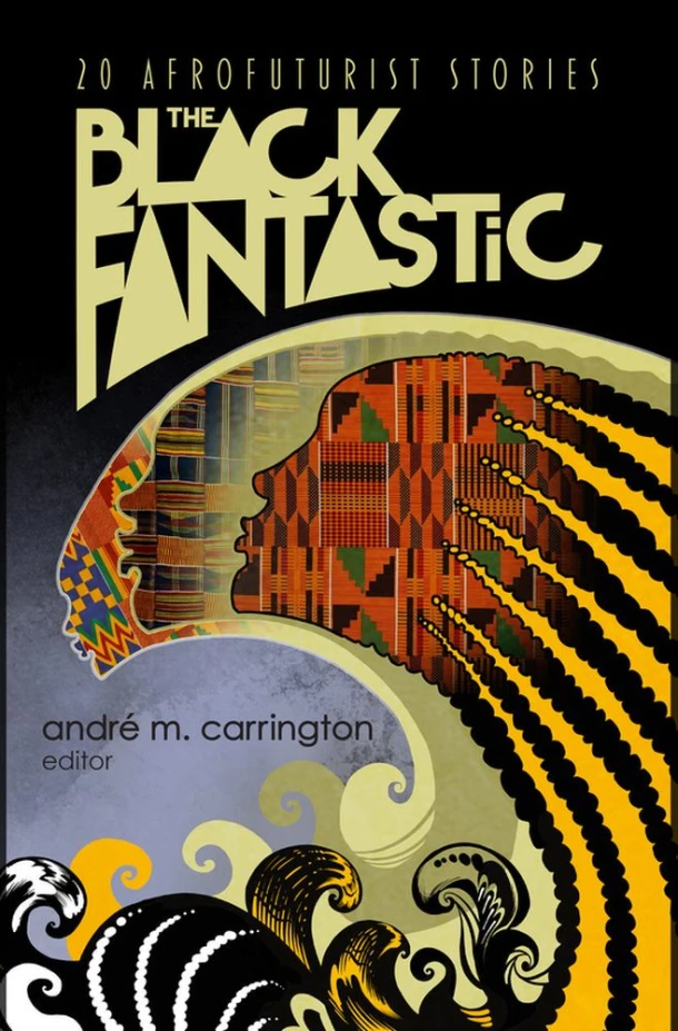 The Black Fantastic – Andre M. Carrington – boek cover