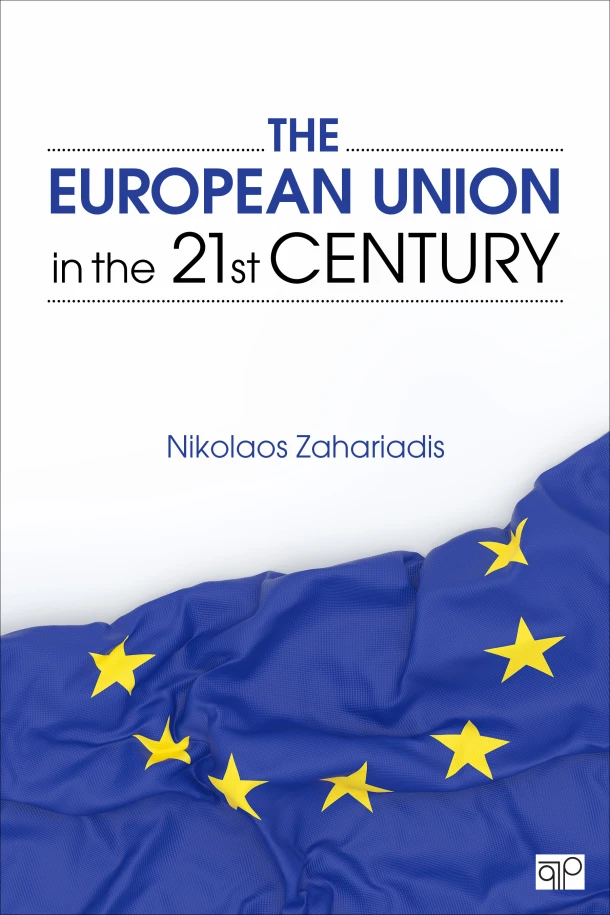 The European Union in the 21st Century – Zahariadis, Nikolaos (Rhodes College, USA) – boek cover