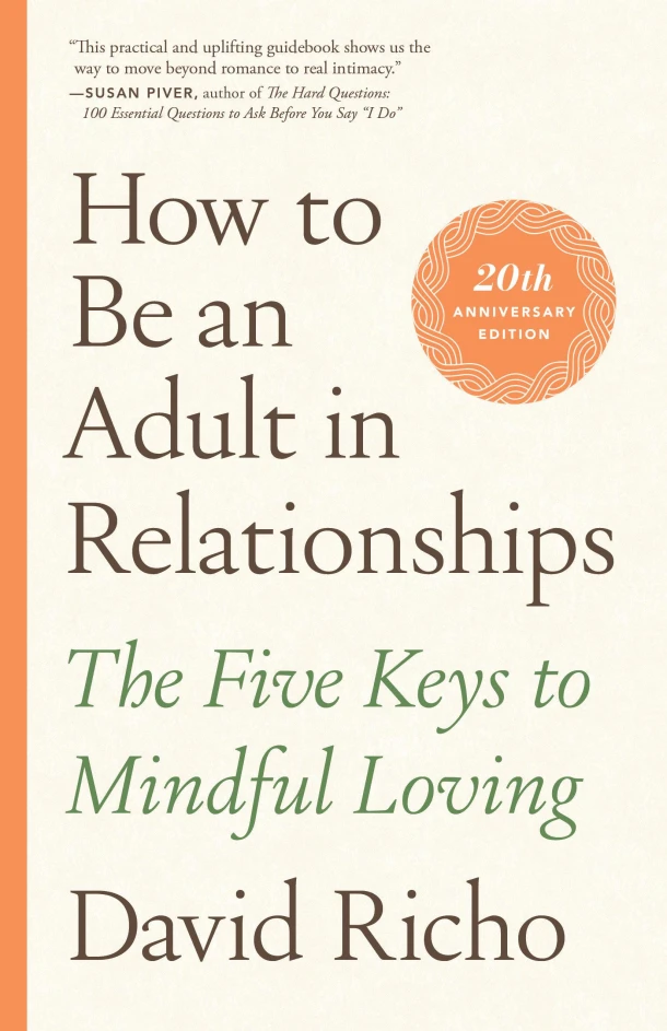 How to Be an Adult in Relationships – David Richo – boek cover
