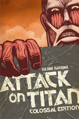 Attack On Titan: Colossal Edition 1 – Hajime Isayama – boek cover