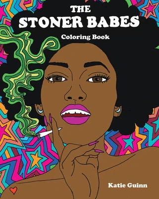 The Stoner Babes Coloring Book – Katie Guinn – boek cover