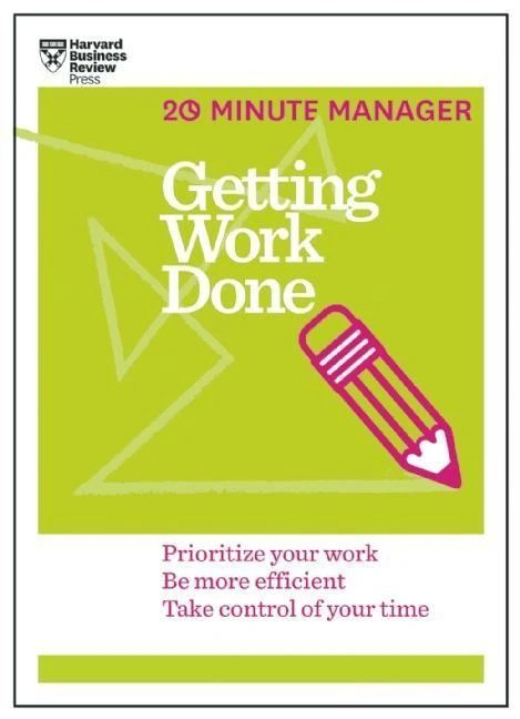 Getting Work Done (HBR 20-Minute Manager Series) – Harvard Business Review – boek cover
