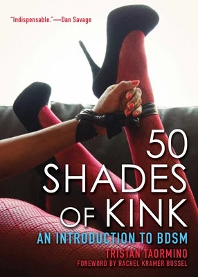 50 Shades of Kink – Rachel Kramer (Rachel Kramer Bussel) Bussel – boek cover